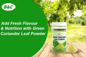 Add Fresh Flavour & Nutrition with Green Coriander Leaf Powder...