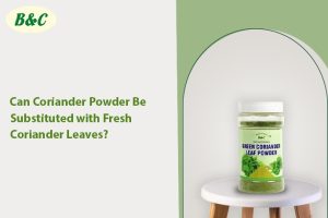 Can Coriander Powder Be Substituted with Fresh Coriander Leaves?...