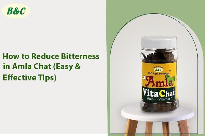 How to Reduce Bitterness in Amla Chat (Easy & Effective Tips)