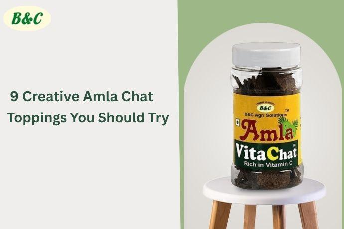 9 Creative Amla Chat Toppings You Should Try